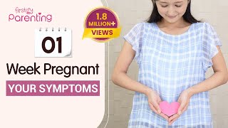 1 Week Pregnancy Symptoms  Know Very Early Signs of Pregnancy  Early Pregnancy Symptoms [upl. by Rem814]