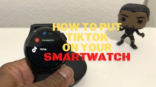 How To Put TikTok On Your Smartwatch [upl. by Mapes]