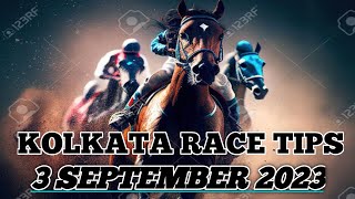 KOLKATA RACE TIPS 3 SEPTEMBER 2024 KOLKATA HORSE RACING RACEISMYLIFE [upl. by Quent]