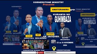 CORNERSTONEGOMA AMATERANIRO YO KURAMYA NO GUHIMBAZA DAY 1 WITH APOTRE JACQUES 23112024 [upl. by Kipper]