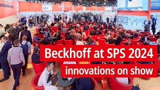 Beckhoff at SPS 2024 Our 2024 innovations on show for you at the SPS [upl. by Refannej205]