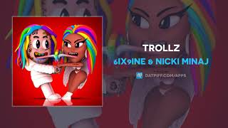 6ix9ine amp Nicki Minaj  TROLLZ AUDIO [upl. by Coady]