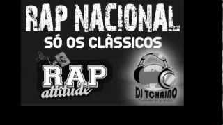 RAP NACIONAL SÓ AS DE MIL GRAU  CLÁSSICO  03 [upl. by Aynam]