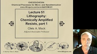 Lecture 51 CHE 323 Lithography Chemically Amplified Resists part 1 [upl. by Nomzaj510]