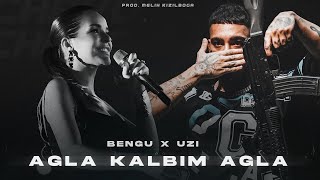 Bengü X UZİ  Ağla Kalbim Ağla  Prod Melih Kızılboğa [upl. by Roberts]