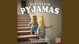 Bananas In Pyjamas Nursery Rhyme Cover Version [upl. by Ahsikan]