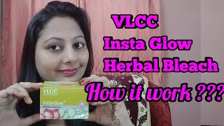 VLCC Insta Glow Herbal Bleach Review amp How to use it with demo [upl. by Eirrak]