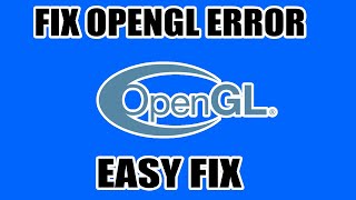 How To Fix OpenGL Error For old pc or no graphic card [upl. by Nesbitt465]