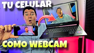 📱COMO Usar el CELULAR Como WEBCAM 🎥 APPS Y OPCIONES [upl. by Muhcan]