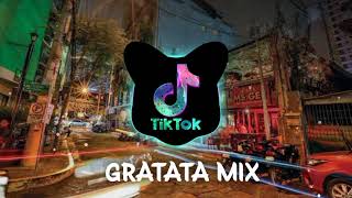 GRATATA REMIX  NEW TIKTOK VIRAL FULL BASS REMIX SONG 2021 TikTok Nation [upl. by Ayisan496]