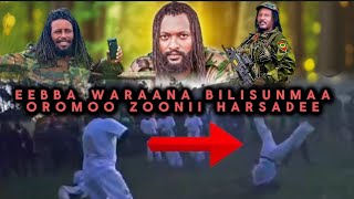 Qophii Eebba Oroedit Waraana Bilisunmaa Oromoo WBO Zoonii Harsadee itti dhiyaadha [upl. by Dopp130]