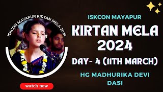 ISKCON Mayapur Kirtan Mela 2024  Day  4  HG Madhurika Devi Dasi [upl. by Ardelis802]