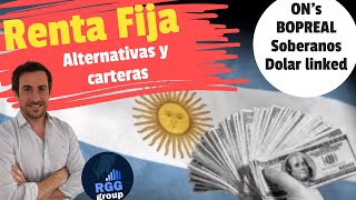 💥RENTA FIJA en Argentina💥Alternativas y carteras Posibles ONs bopreal soberanos dolar linked [upl. by Zehc]