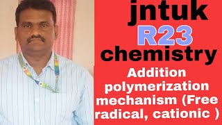 Addition polymerization mechanism  free radical and cationic mechanism [upl. by Catharina]