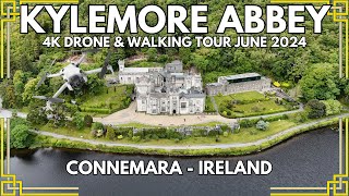 KYLEMORE ABBEY  CONNEMARA  IRELAND  4K DRONE amp WALKING TOUR JUNE 2024 [upl. by Nnyrat665]