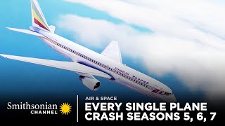 Every Single Plane Crash  Air Disasters Seasons 5 6 7 [upl. by Alinoel]