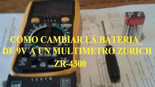 Cómo Reemplazar la Batería de 9V en tu Multímetro ZURICH ZR4300 [upl. by Adrea20]