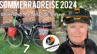 Sommerradreise 2024 Teil 7 Sauerland l Niederlande l Weser [upl. by Jollenta555]