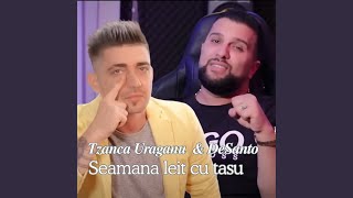 Seamana leit cu tasu feat DeSanto [upl. by Spiers512]