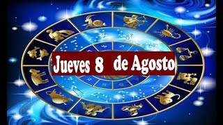 Predicciones del Horóscopo para Hoy  Jueves 8 de Agosto [upl. by Nodab637]