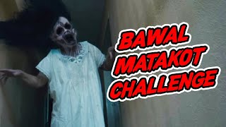 BAWAL MATAKOT CHALLENGE ANG PAGBABALIK [upl. by Phalan]