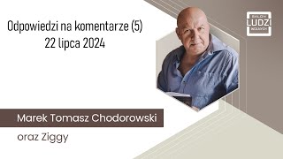 Salon Ludzi Wolnych  Odpowiedzi na komentarze cz5 22 lipca 2024 [upl. by Lairbag486]