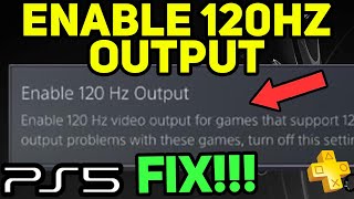 PS5 ENABLE 120HZ OUTPUT EASY NEW [upl. by Erle156]