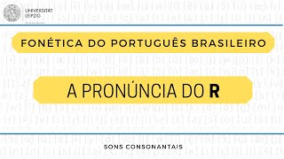 A pronúncia do R no português brasileiro [upl. by Stockmon]