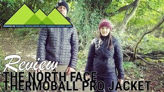 The North Face Thermoball Pro Jacket Review [upl. by Eiramannod51]