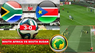 South Africa vs South Sudan 30 Live Africa Cup Qualifiers Football Match Score Bafana Highlights [upl. by Licha]