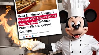 Fired Disney Employee HACKED Their Menus and Changed Allergy Info [upl. by Sophia]