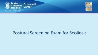 Postural Screening Exam for Scoliosis  Boston Childrens Hospital Orthopedic Center [upl. by Orlena]