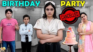 BIRTHDAY PARTY CANCELLED  A Short Movie  Birthday Celebration with family  Aayu and Pihu Show [upl. by Milore]