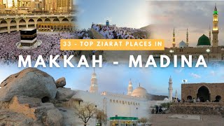 33 Top Historical Ziarat Places in Makkah and Madinah  The Holiest Cities in Islam  KSA 4K UHD [upl. by Bar]