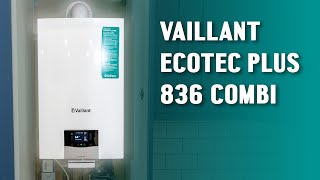 Built with the INSTALLER in mind  Vaillant ecoTEC Plus 836 Combi [upl. by Thibaud]