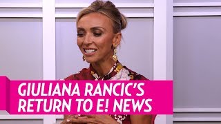 Giuliana Rancic Opens Up About Return to E News [upl. by Shirl]