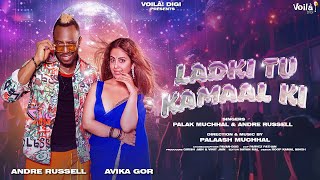 ANDRE RUSSELL LADKI TU KAMAAL KI  Palak Muchhal Palaash Muchhal  Avika Gor  New Hindi Song 2024 [upl. by Arno511]