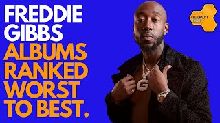 Freddie Gibbs Albums Ranked Worst to Best [upl. by Northway]