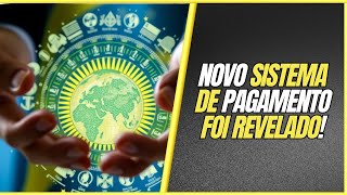 NOVO SISTEMA DE PAGAMENTO FOI REVELADO  NOVA NOTICIA  BRICS  ATUALIZAÇÕES [upl. by Tija]