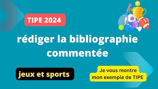 Comment rédiger la bibliographie commentée   je vous montre l’exemple de mon TIPE  mcot gratuit [upl. by Einehpets]