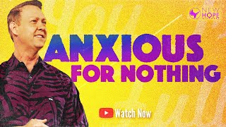 Anxious For Nothing MESSAGE ONLY [upl. by Kinsman]