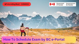 How to Schedule Exam Date in BC E portal 2024 I Skilled Trades BC Step By Step [upl. by Stanfill]