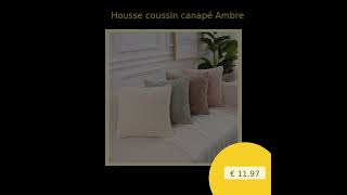 Housse coussin canapé Ambre [upl. by Arutek]