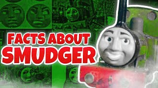 Facts about Smudger  Thomas The Tank Engine REUPLOAD [upl. by Cerf]