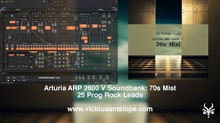 Arturia ARP 2600 V Presets  Vicious Antelope  70s Mist  Prog Rock Synth Lead Patches [upl. by Carew]