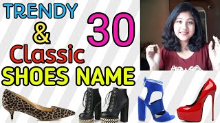 30 TRENDY amp CLASSIC SHOES NAME  FLATS HEELS amp BOOTS [upl. by Abil]