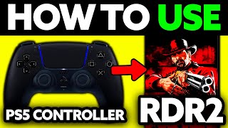 How To Use PS5 Controller on Red Dead Redemption 2 PC Rockstar Launcher 2024  Step by Step [upl. by Arymahs]