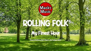 Rolling Folk  My Finest Hour Live At Marbury Park Music amp Ale Festival 2024 [upl. by Ettenahs677]