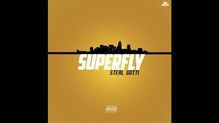 Sterl Gotti  SuperFly Official Audio [upl. by Nospmoht]