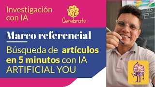 Marcos referenciales para investigación en 5 minutos con IA You com [upl. by Emelita]